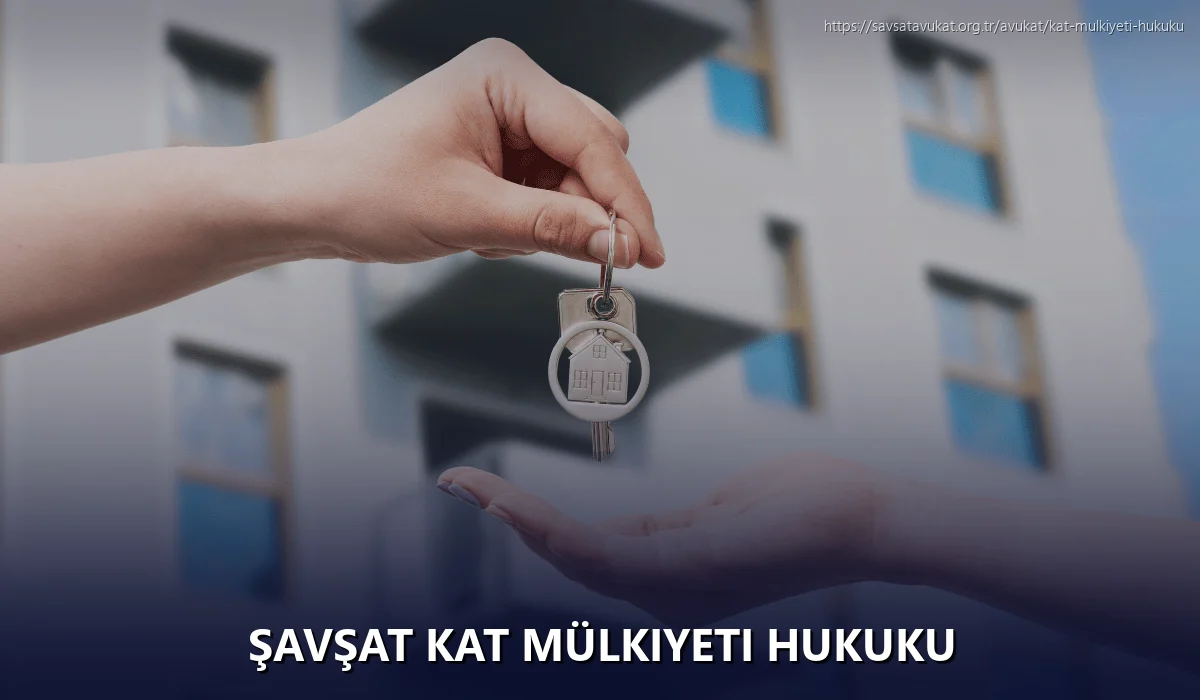 Şavşat Kat Mülkiyeti Hukuku
