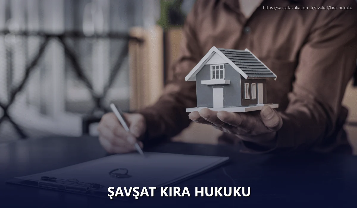Şavşat Kira Hukuku