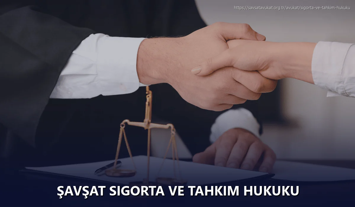 Şavşat Sigorta ve Tahkim Hukuku