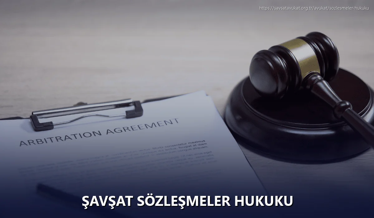 Şavşat Sözleşmeler Hukuku