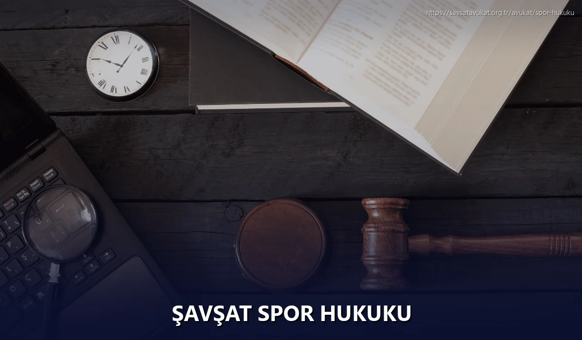 Şavşat Spor Hukuku